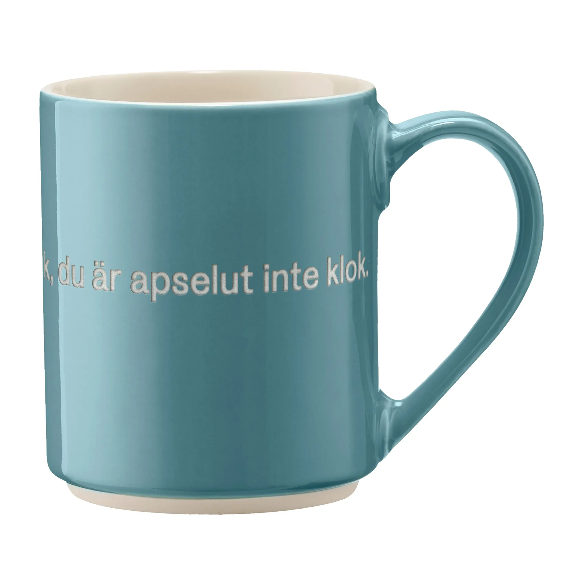 Astrid Lindgren krus, 'du är inte klok…', Svensk tekst Design House Stockholm