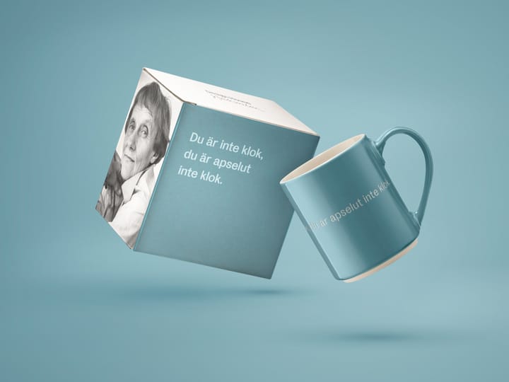Astrid Lindgren krus, 'du är inte klok…', Svensk tekst Design House Stockholm