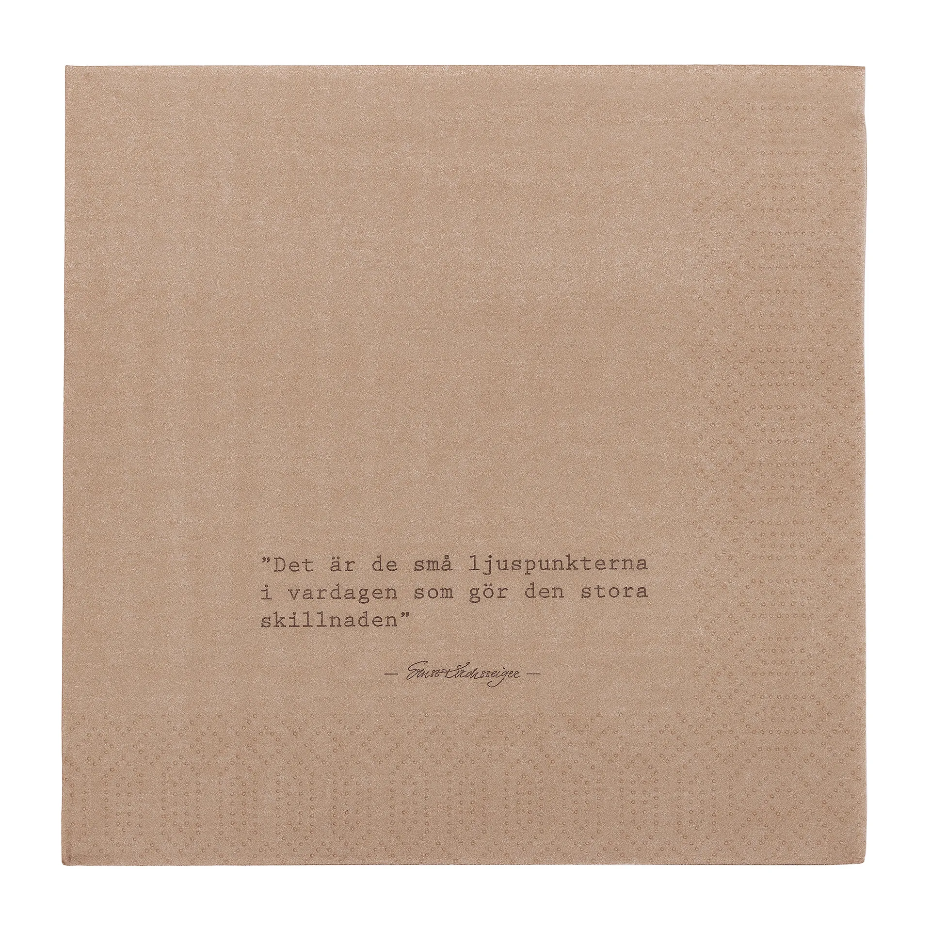 Ernst serviet med citat "Ljuspunkter" 20-pak, Muskat ERNST