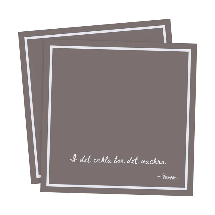 Ernst servietter med citat "I det enkla" 20-pak - Muldvarp - ERNST
