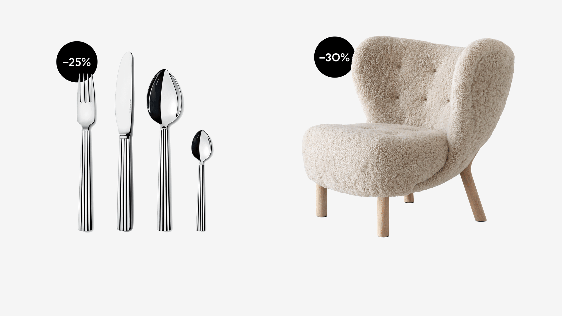 Sølvbestiksæt (gaffel, kniv, to skeer) med -25% rabat, og en cremefarvet tekstureret lænestol med træben, -30% rabat.